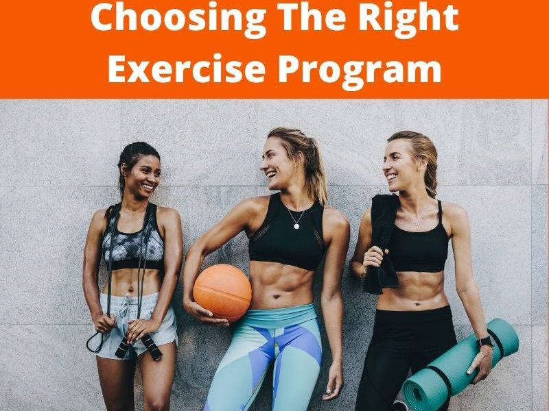choosing the right exercise program