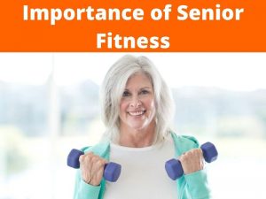 importance of senior fitness